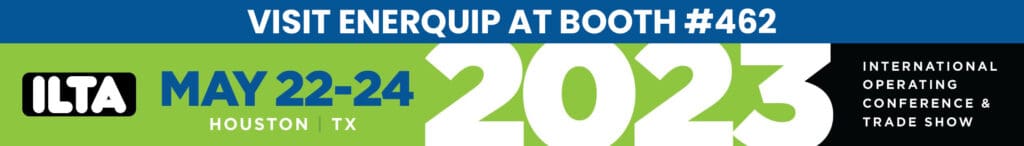 Join Enerquip at the 2023 ILTA Conference in Houston, TX