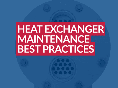 Heat Exchanger Installation Best Practices Heat Exchanger Installation Best Practices