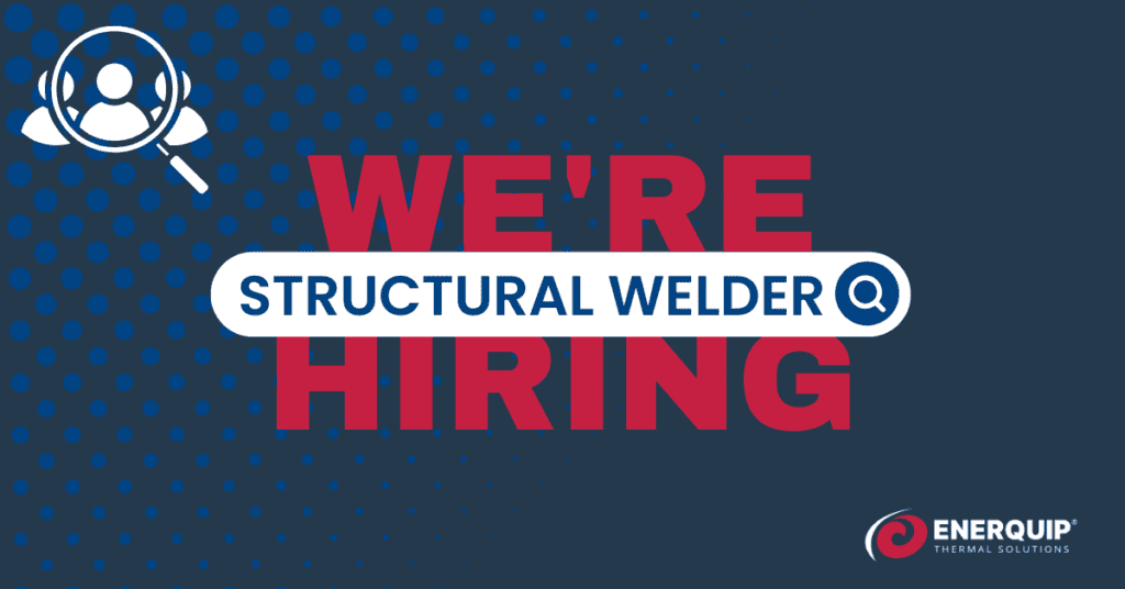 Enerquip is Seeking a Structural Welder Enerquip is Seeking a Structural Welder