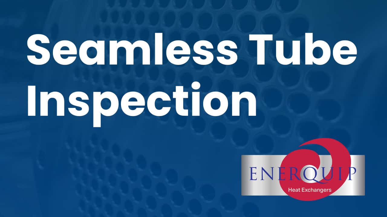 Seamless Tube Inspection