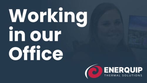 Working in the Enerquip Office